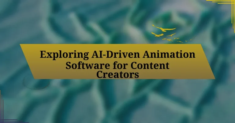 Exploring AI-Driven Animation Software for Content Creators