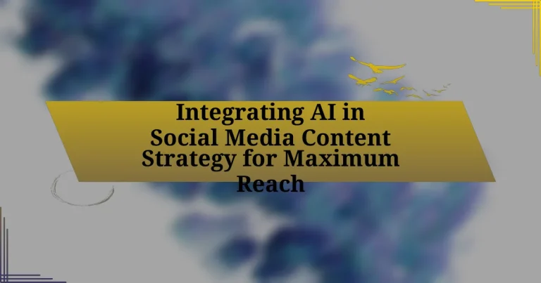 Integrating AI in Social Media Content Strategy for Maximum Reach