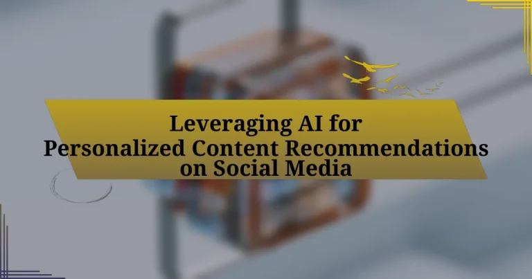 Leveraging AI for Personalized Content Recommendations on Social Media