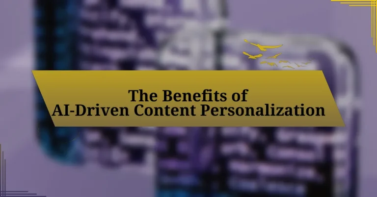 The Benefits of AI-Driven Content Personalization