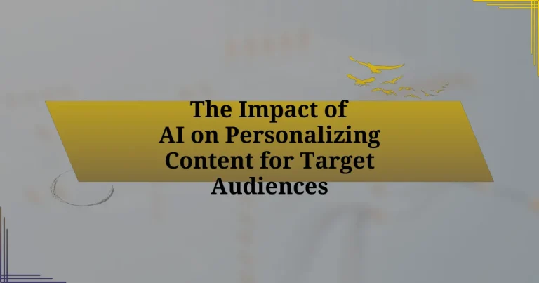 The Impact of AI on Personalizing Content for Target Audiences