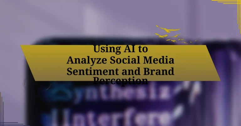 Using AI to Analyze Social Media Sentiment and Brand Perception