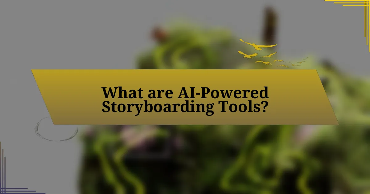 What are AI-Powered Storyboarding Tools?