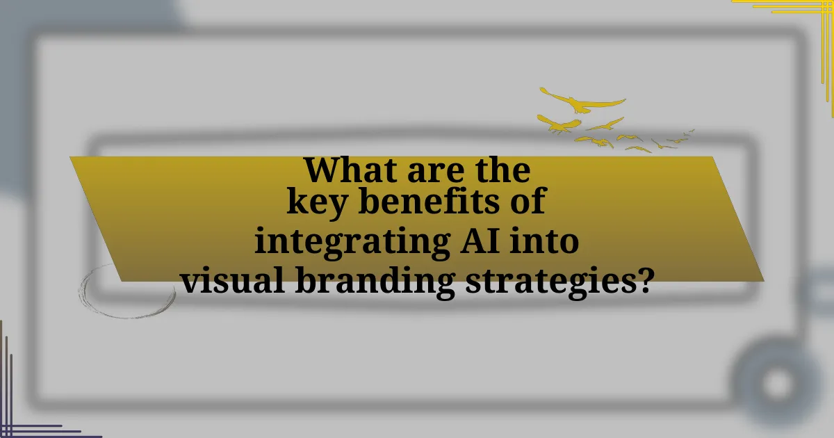 What are the key benefits of integrating AI into visual branding strategies?